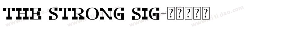 the strong sig字体转换